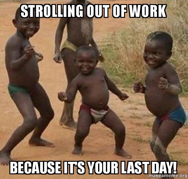 Children dancing last day of work meme