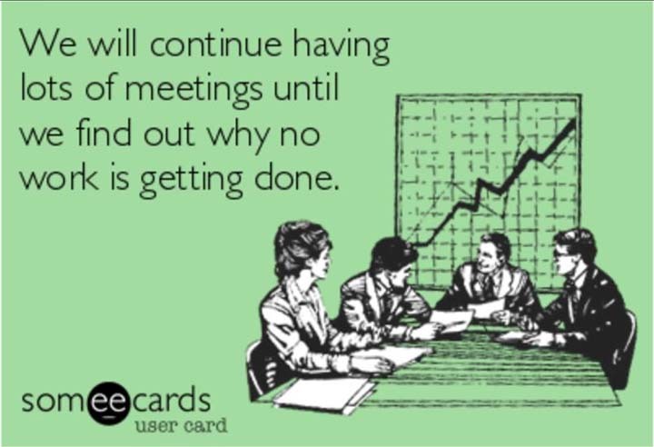 Meetings about meetings meme